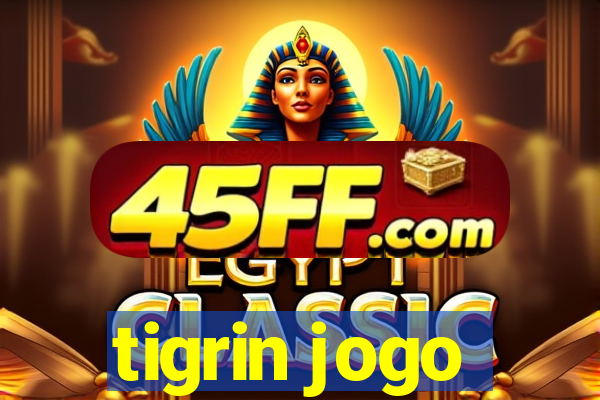 tigrin jogo